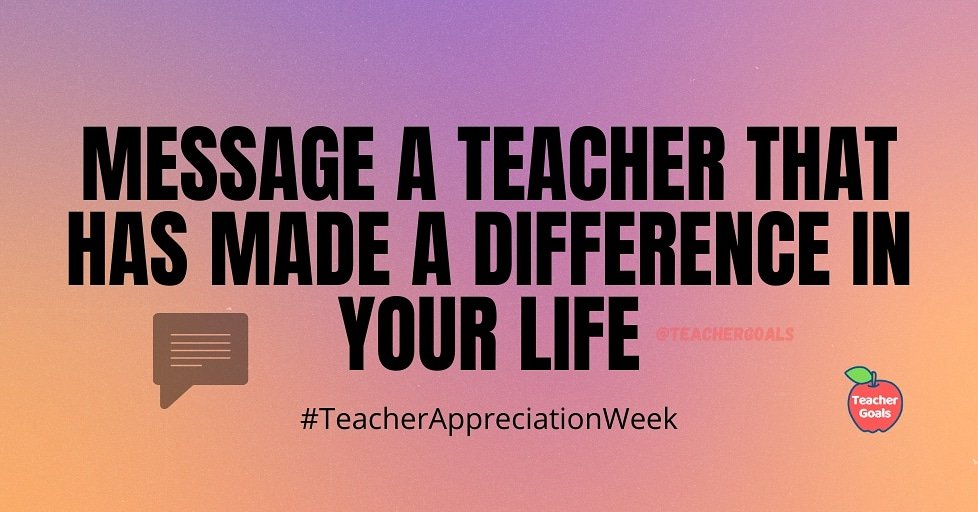teachergoals's tweet photo. Did a teacher change your life? 

Tell them! 

Retweet to spread the word! 📣
#TeacherAppreciationWeek https://t.co/oJdqHm625E