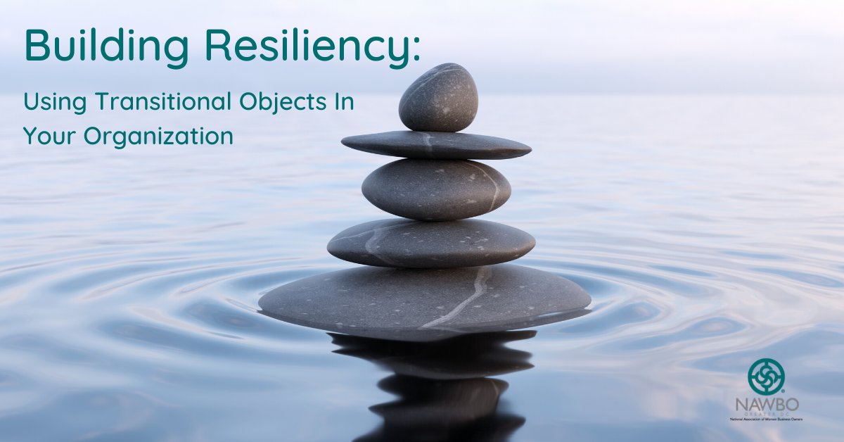 Please join us on Wednesday for our virtual Lunch and Learn! Dr. Victoria Grady presents a timely webinar: "Building Resiliency: Using Transitional Objects In Your Organization." Register now: ow.ly/jwtr50zwrEG #NAWBO