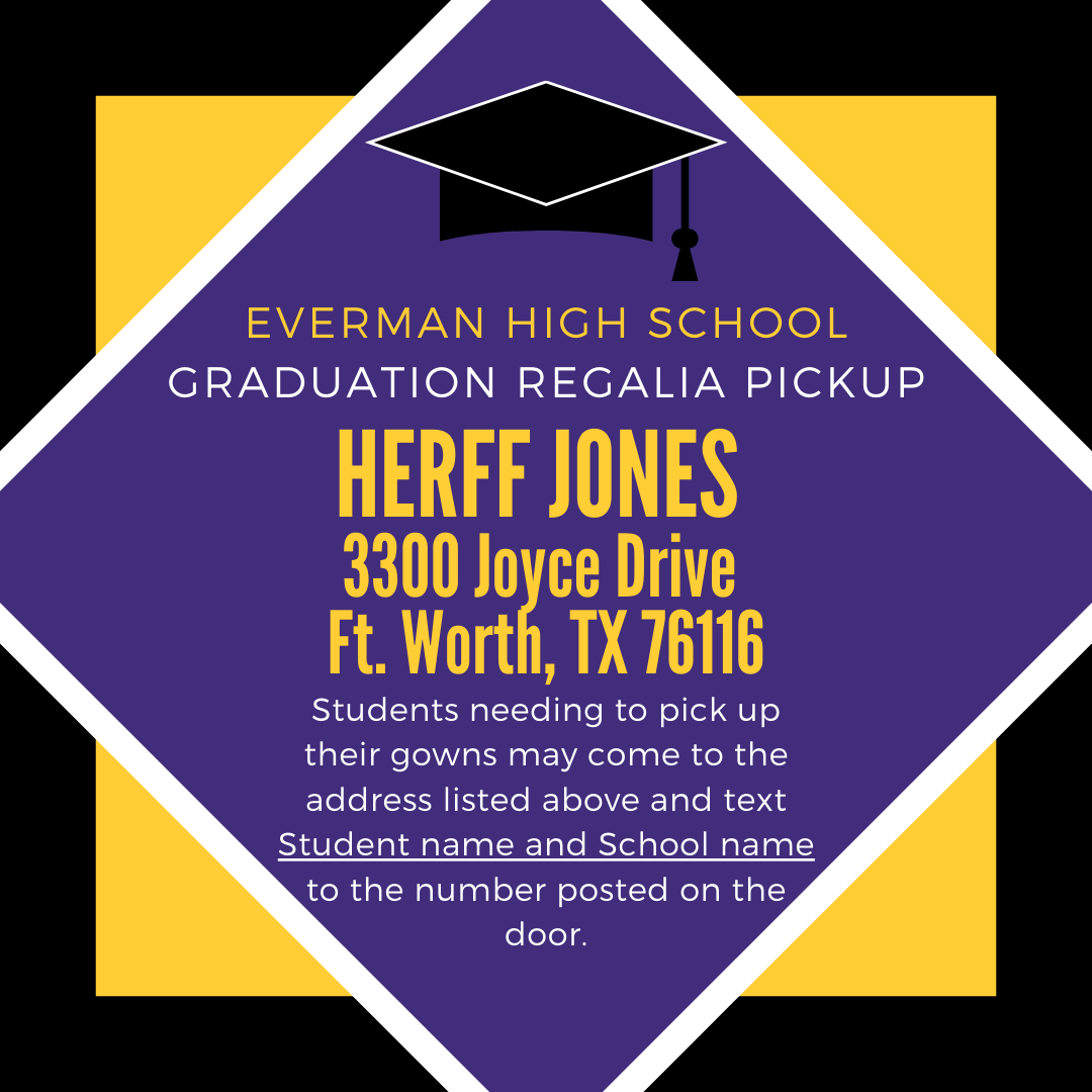 EvermanHS_EISD's tweet photo. Seniors, if you still need to pick up your graduation materials please review the following information. #EISDStayConnected https://t.co/3HidMaucvm