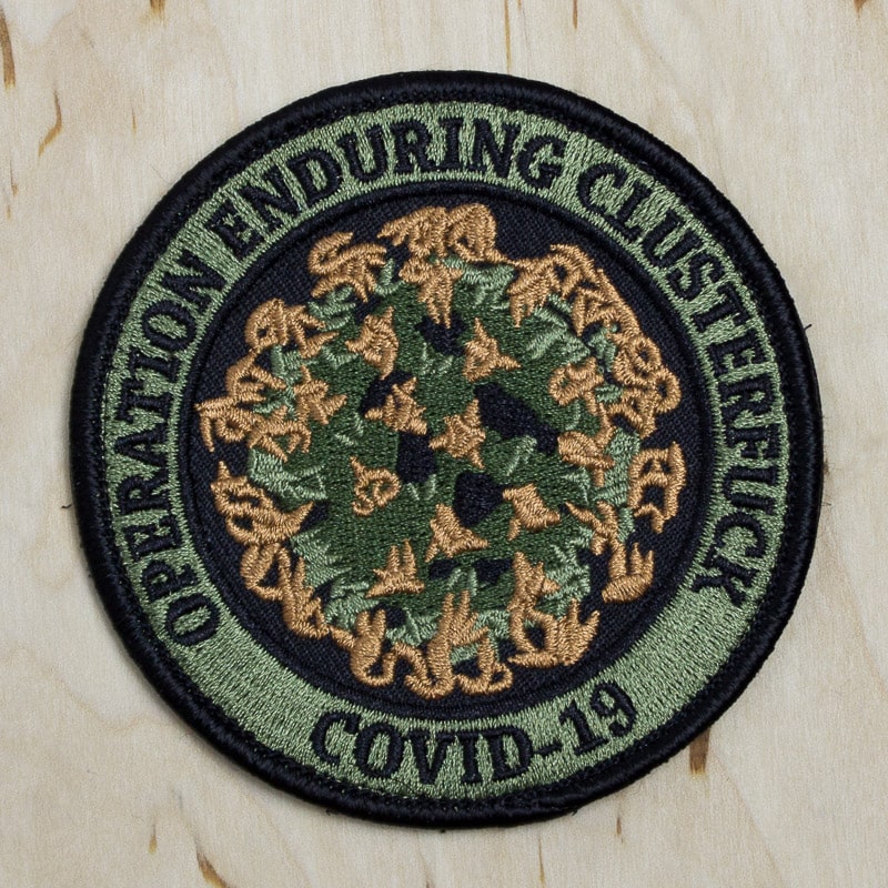 Operation20201's tweet photo. Embroidered #Patches/#Emblems/#badges Operation Enduring #Clusterfuck #COVID-19 available from my offer since today. Check here my #openbazaar offer https://t.co/WqaxKyA5MH https://t.co/nlWUUS9BIl