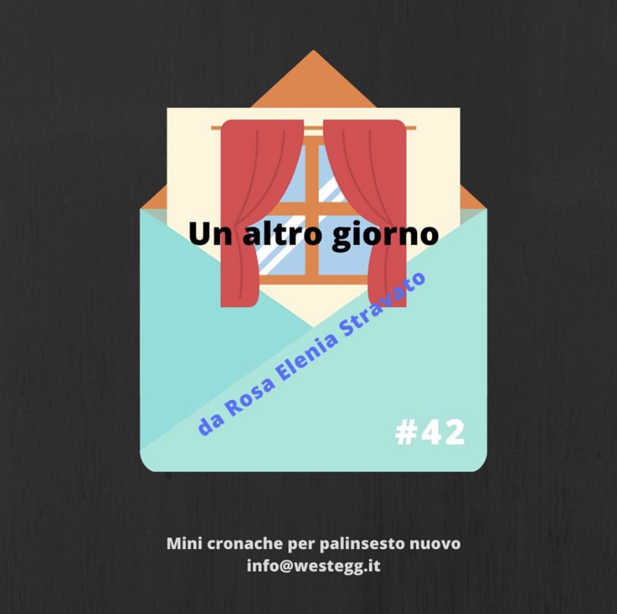 westeggediting's tweet photo. #viedifuga #42

UN ALTRO GIORNO
di Rosa Elenia Stravato

LEGGI sulla pag FB di WestEgg Editing:
https://t.co/TaYLaZ8WQu

#minicronache per palinsesto nuovo; inviate i vs racconti a info@westegg.it
https://t.co/hNsBw5kaZv

#Fase2 #giorno1 #diamoinumeri
#COVID19 #quarantena https://t.co/MYjy84uKZT