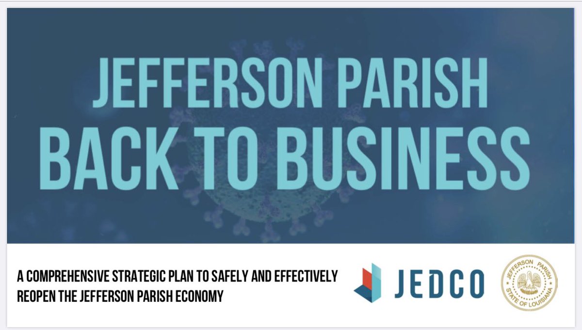 JEDCO just released its Back to Business plan for Jefferson Parish. The document, which is subject to change, is meant to provide JP businesses with best practices and guidance for getting back to business. 
 
Link: jedco.org/wp-content/upl…
