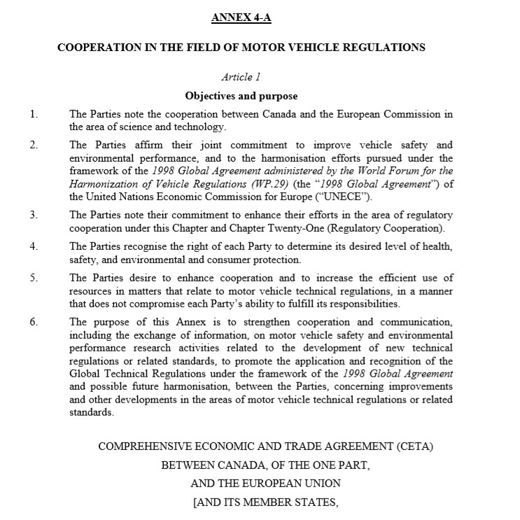 29. In Canadian model deals, expect to see legislative harmonisation through the adoption of international standards such as UNECE, where the EU have nearly 50% of the vote and dominate.