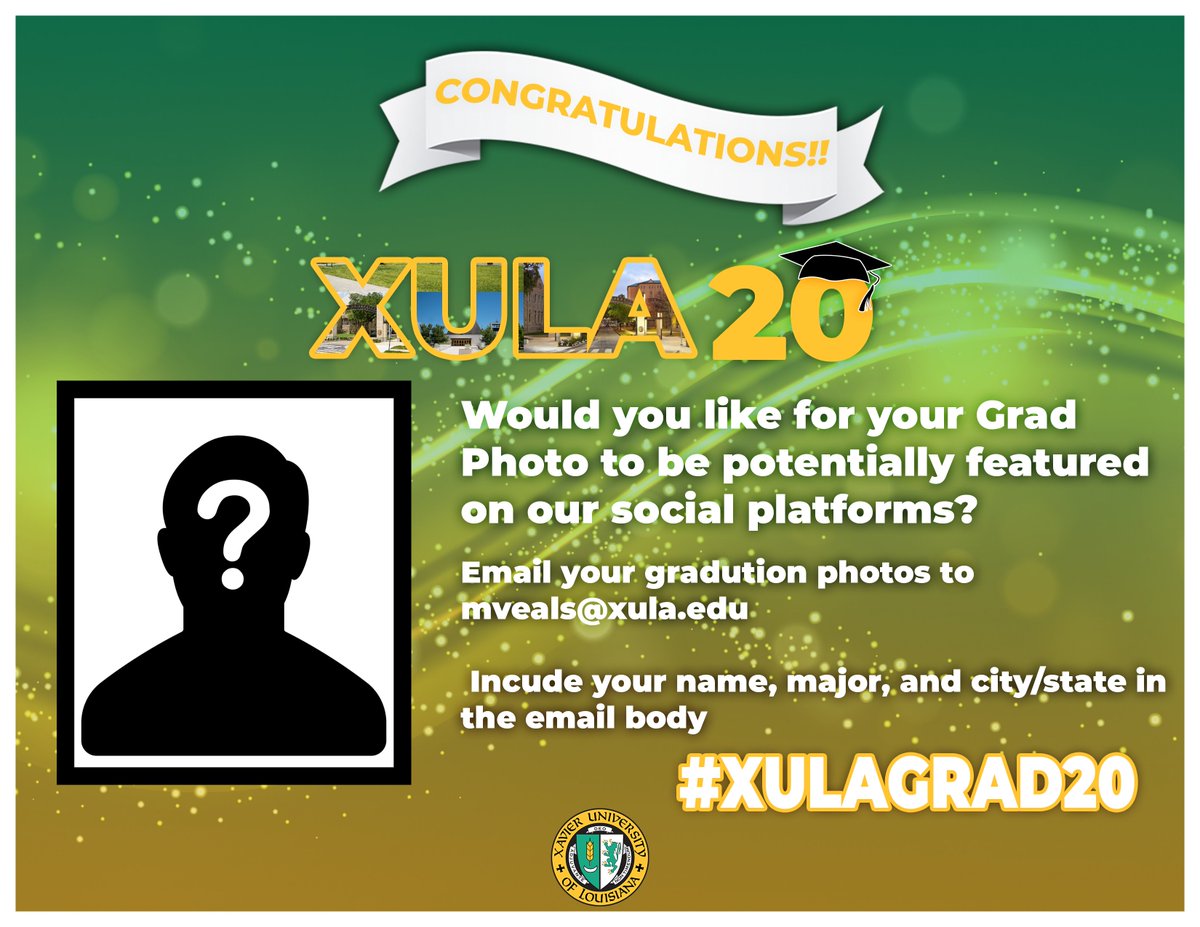 Are you a upcoming graduate? Send your photos for a chance to be featured! Please include in the email body your Name, Major, City &amp; State!
#WeAreOneXU #XULA #XULAGRAD20 #XULA20