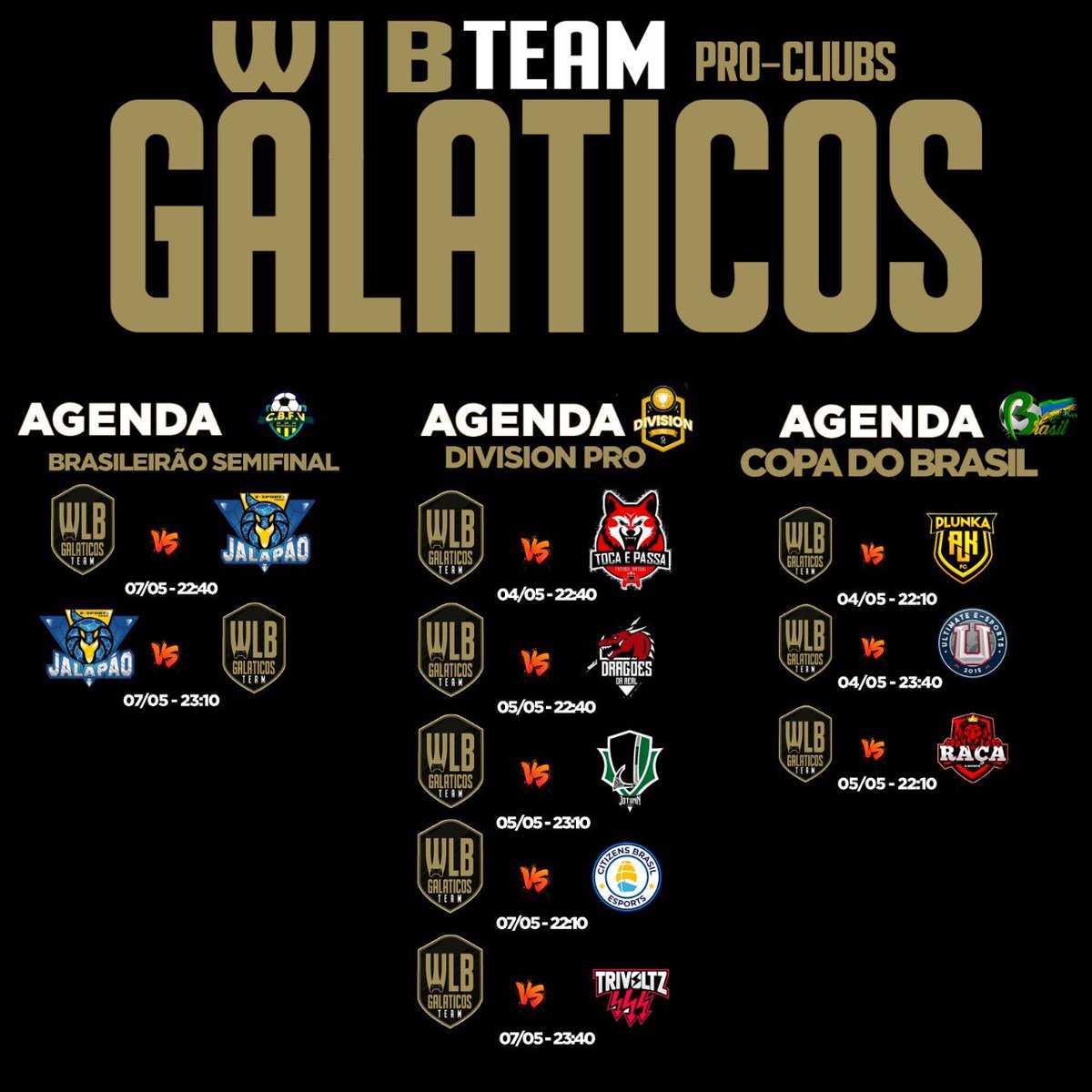 wlbgalaticos's tweet photo. Semana CARREGADA de grande jogos para os GALÁTICOS, tem decisão valendo vaga pra final na @cbfv_ na SÉRIE A, tem estreia na COPA DO BRASIL da @LefvBrasil e tem 5 super jogaços pela DIVISION PRO da @globalfutclub_ #pracimagalaticos #wlbproclubs https://t.co/xh0taKXh1F