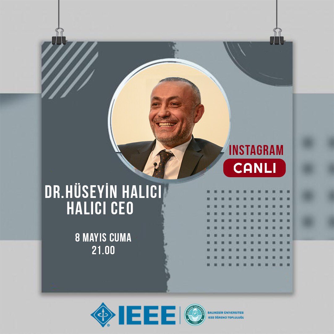 ieeebaunsb's tweet photo. Halıcı Elektronik CEO’su Dr. Hüseyin Halıcı 8 Mayıs 21:00’da instagram canlı yayınımızda bizlerle beraber olacak! Herkesi bekliyoruz! #ieee #ieeebaun https://t.co/Tb067X59Aw