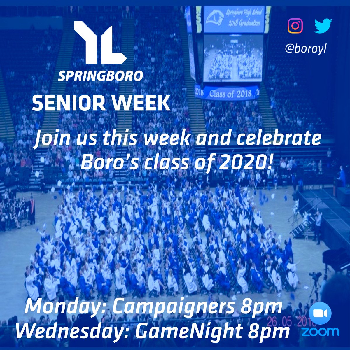 BoroYL's tweet photo. Come celebrate your seniors this week Boro! Dates &amp; times below 👇 would love to see you there! Find the Zoom link in our Insta bio! #younglife #seniors2020 #2020vision https://t.co/bzv0sDK6lS