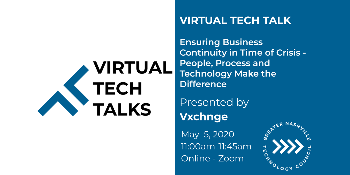nashtechcouncil's tweet photo. TOMORROW: #VirtualTechTalk on Ensuring Business Continuity in Time of Crisis. Presented by Vxchnge. Register here: https://t.co/d81K9wcrrN https://t.co/b3l2KX1Bj2