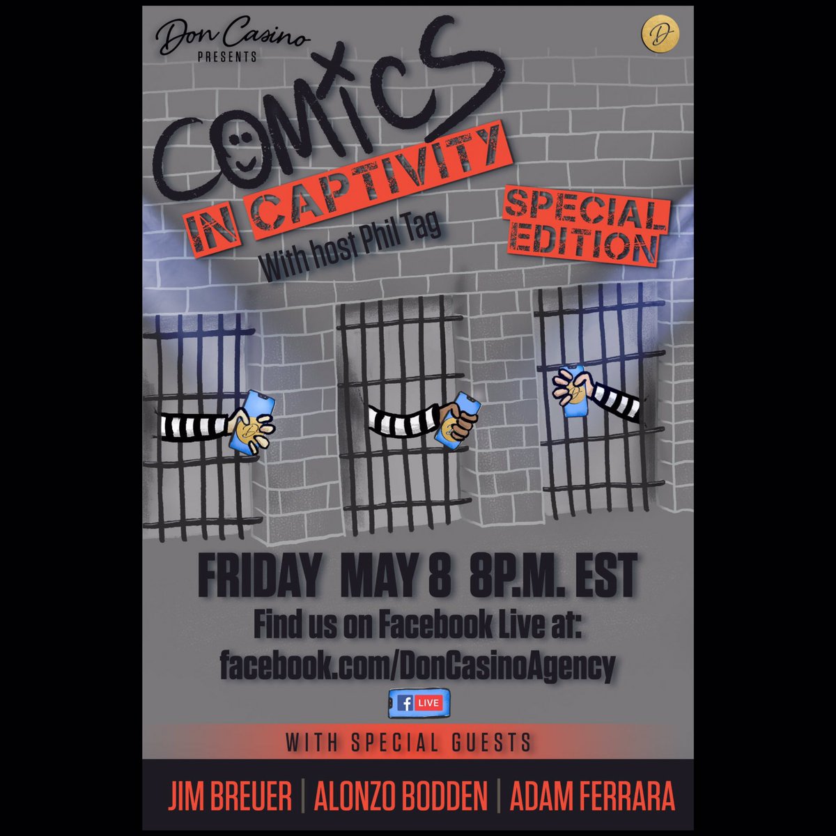 Special Edition ‘Comics in Captivity’ airs this #friday 8pmEST on Don Casino’s Facebook Page. Special Host <a href="/phil/">Phil</a>.tag with special guests @jimbreuer_official @zofunny <a href="/adamferrara/">Adam Ferrara</a> - You will not want to miss this show! As always, no cover charge. #comedy #laugh #live #dcptalent