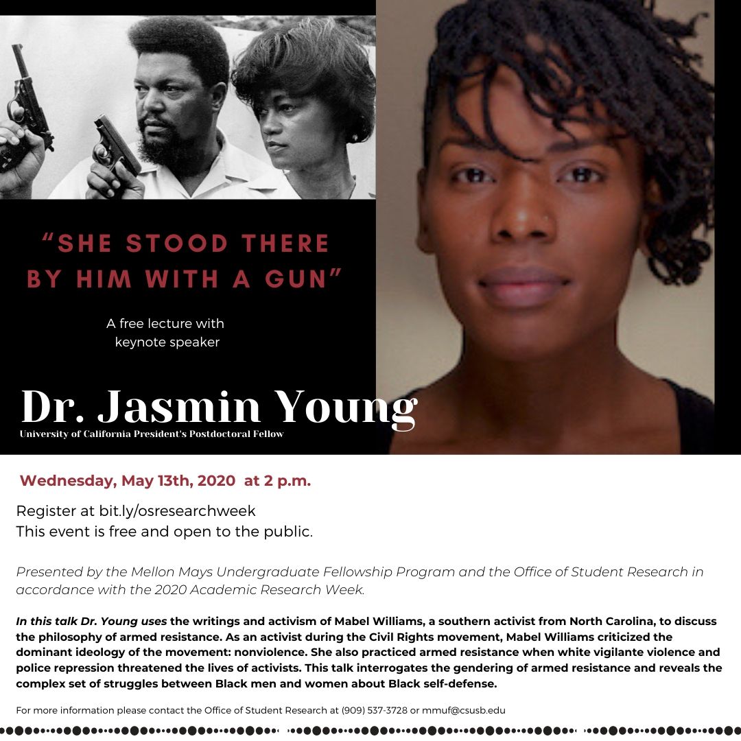OSR_CSUSB's tweet photo. Dr. Jasmin Young will deliver her keynote talk titled, "She stood there by him with a gun”: Mabel Williams and the Philosophy of Armed Resistance". To register to attend, visit: https://t.co/s4eYkKzKoB
#CSUSB #CSUSBnews #AcademicResearchWeek https://t.co/j97EEQZ3mT