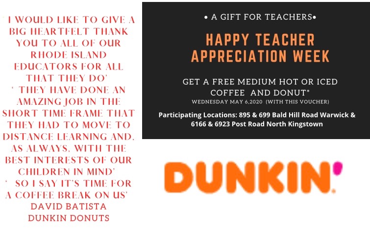 RIDeptEd's tweet photo. In honor of #TeacherAppreciationWeek, we have teamed up with @dunkindonuts to provide teachers with a token of our appreciation. Enjoy a free medium hot or iced coffee and donut this Wednesday, May 6th at participating locations. @lizrus218 https://t.co/WRzOGyoTfT