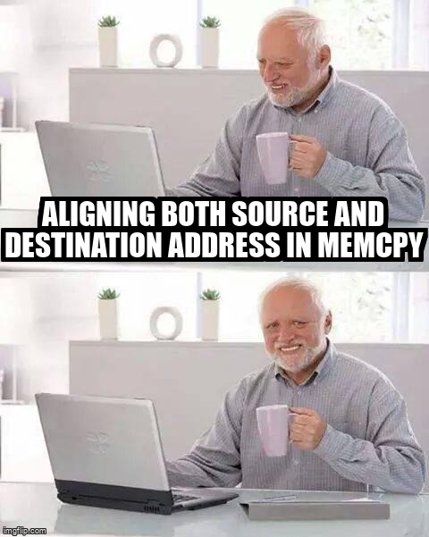 overflow_meme's tweet image. Aligning both source and destination address in memcpy stackoverflow.com/questions/3523… #alignment #c #memcpy