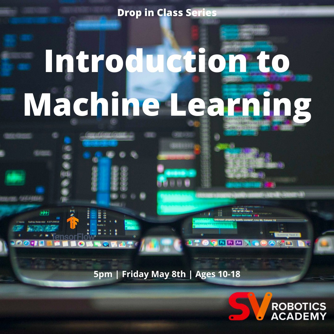 SVRoboticsAca's tweet photo. It's time for our next drop in class! We’re introducing a very popular topic: Machine Learning! Make sure you register for the event before Friday!
⁠
Link in Bio!
⁠
#STEM #Robotics #Webinar #StudentLearning #Quarantine #Education #Free
#MachineLearning #AI #TensorFlow https://t.co/ymAt3T6kzn