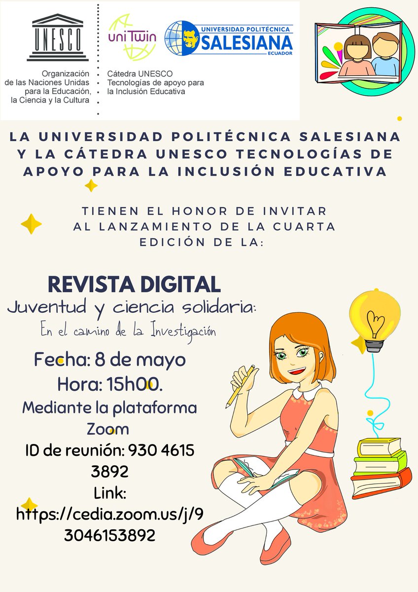 inclusionups's tweet photo. 🤩La Universidad Politécnica Salesiana y la Cátedra UNESCO "Tecnologías de Apoyo para la Inclusión Educativa", te invitan a participar del lanzamiento de la cuarta edición de la #Revista 📙 JUVENTUD Y CIENCIA SOLIDARIA: en el camino de la Investigación.
@vlarobbyk @upsalesiana https://t.co/Wn6VM6aibM