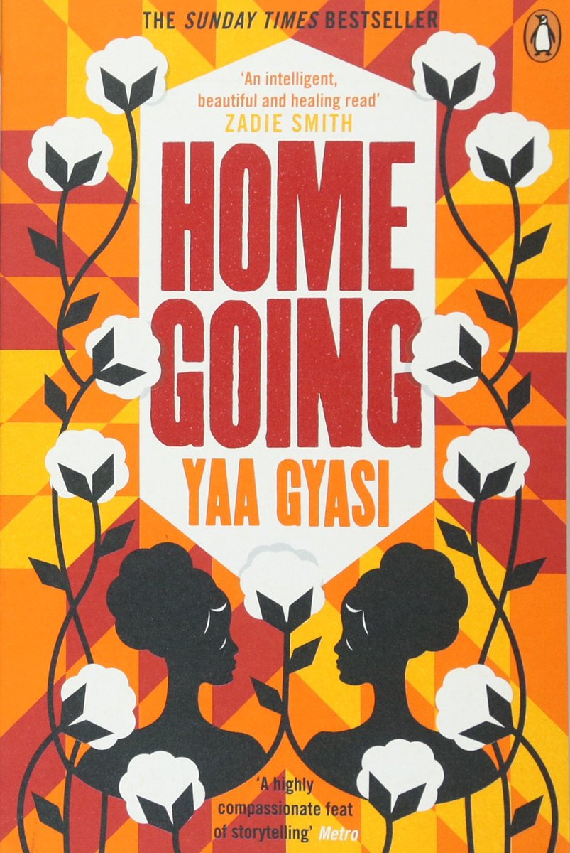 WhatToRead3's tweet image. “Homegoing” - Yaa Gyasi