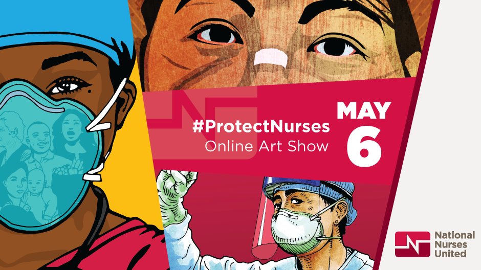 NationalNurses's tweet photo. The #COVID19 outbreak has left nurses fighting for their lives and for PPE.

On Wed @ 5:30 PT, kick off #NursesWeek by joining @NNUBonnie, @Meloniousfunk, @xuy, @InnosantoNagara, @laurachowfun and more to explore the power of art to protect nurses.

RSVP: https://t.co/3HwpnP7bVW https://t.co/OK1dkUGHpQ