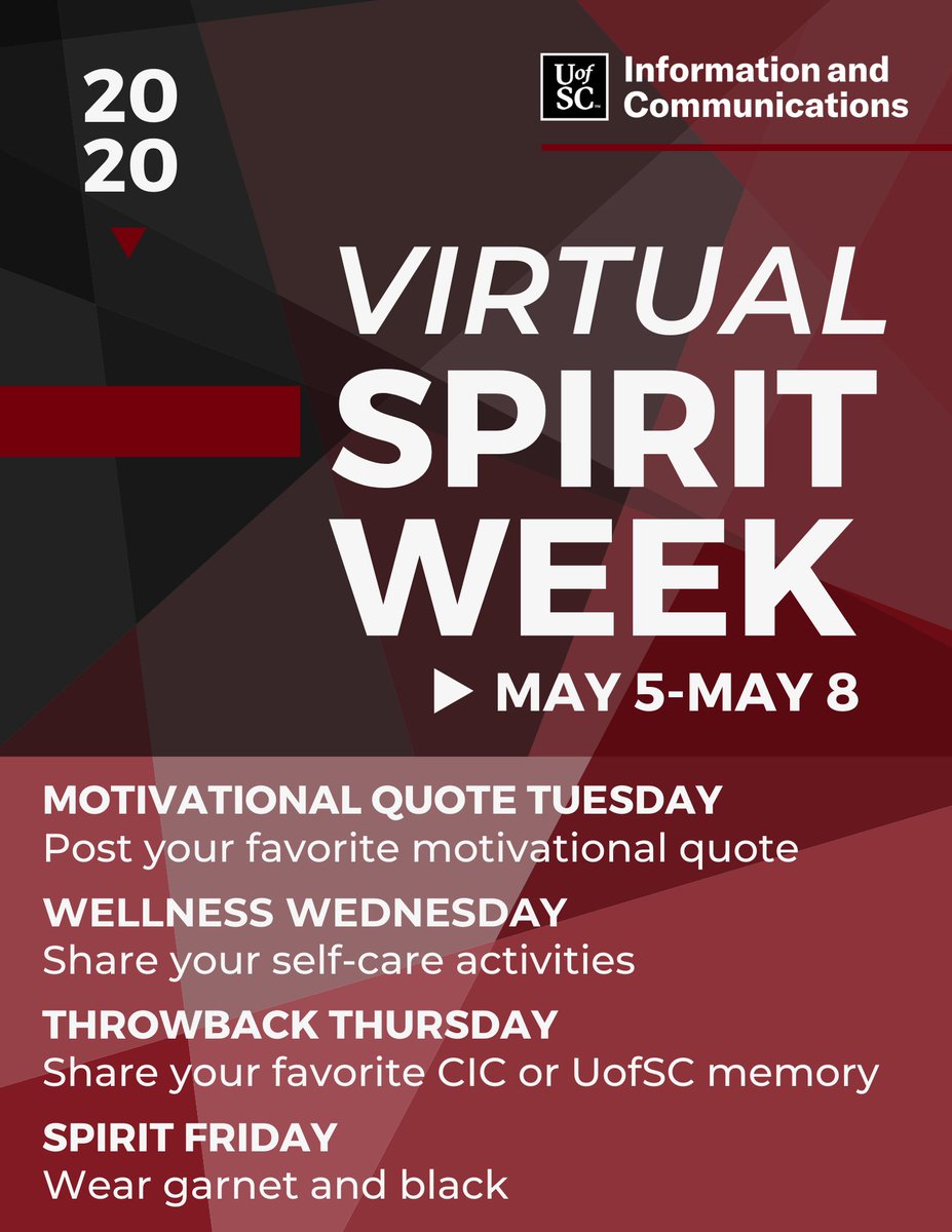 UofSC_CIC's tweet photo. Join the CIC's student services team for Virtual Spirit Week. 🎉 
➡️ Tuesday: Post your favorite motivational quote
➡️ Wednesday: Share your self-care activities
➡️ Thursday: Share your favorite CIC or #UofSC memory
➡️ Friday: Show your spirit by wearing garnet and black https://t.co/O8rjM0dB0y