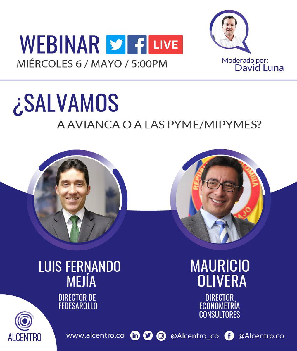 Alcentro_co's tweet photo. #ALCENTROENVIVO El miércoles a las 5:00 pm tendremos un programa en vivo con unos invitados de lujo: @moliverag, director de Econometría Consultores y @LuisFerMejia, director de Fedesarrollo. ¿Salvamos a avianca o a las pymes/mipymes? Queremos conocer su opinión ⬇️ https://t.co/nZvIOEs3xM