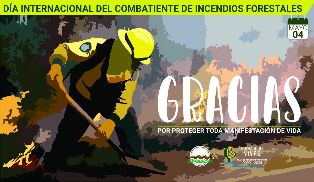 Corpoamazonia1's tweet photo. #CalendarioAmbiental🗓️Hoy se conmemora el #DíaInternacionalDelCombatienteDeIncendiosForestales, nuestro reconocimiento y gratitud a mujeres y hombres que cuidan y preservan toda manifestación de #Vida en las #Amazonias. 

#SomosCorpoamazonia
#AmazoniasVivas https://t.co/FbLeCKyoOA