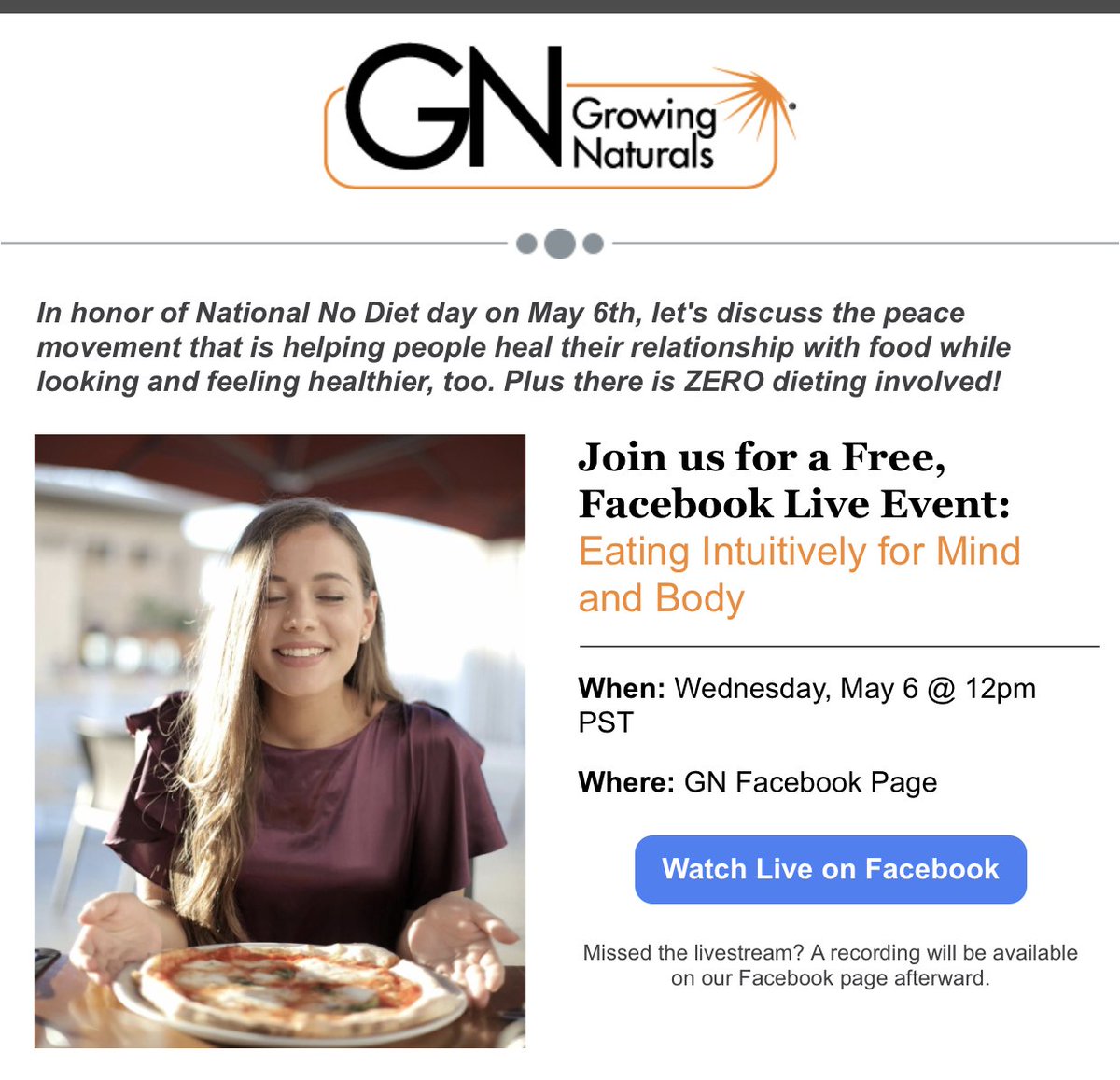 growingnaturals's tweet photo. This week's Facebook Live Event, in honor of #NationalNoDietDay on May 6th, will be a discussion about eating intuitively for mind and body. Special Protein offer that day too! Join us and bring your questions! https://t.co/xxYld2d6g5
#mindfuleating #nodiet https://t.co/HnkxNmcEIQ