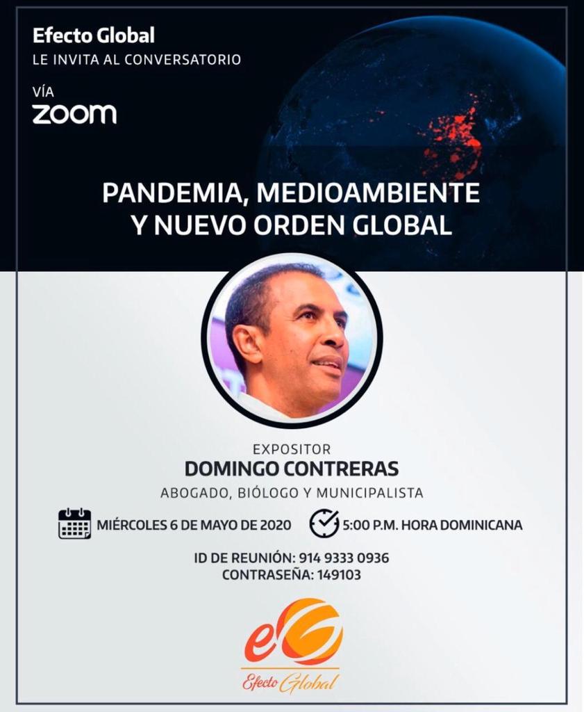 JuniorArveloQ's tweet photo. Plato fuerte este miércoles 6 de mayo a las 5pm, habla el que sabe.. @DomingoCG1.
Únete vía #Zoom y entérate sobre los siguientes temas:
1: Pandemia 
2: Medio Ambiente 
3: Y Nuevo Orden Global

#QuedateEnCasa 🏠
#DomingoEnLosMedios 🇩🇴 https://t.co/gh5goihHmZ