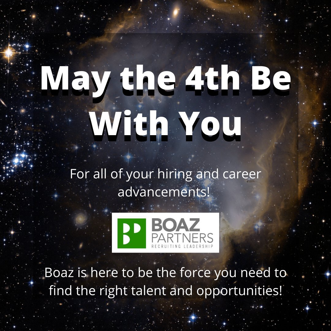 May the 4th be with you during these times! 
#Maythe4thbewithyou #StarWarsDay #May #hiring #careeradvancements #talent #opportunities #recruiters