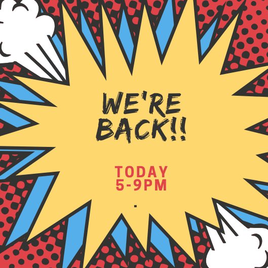 Reopening today Tuesday 5 May from 5pm