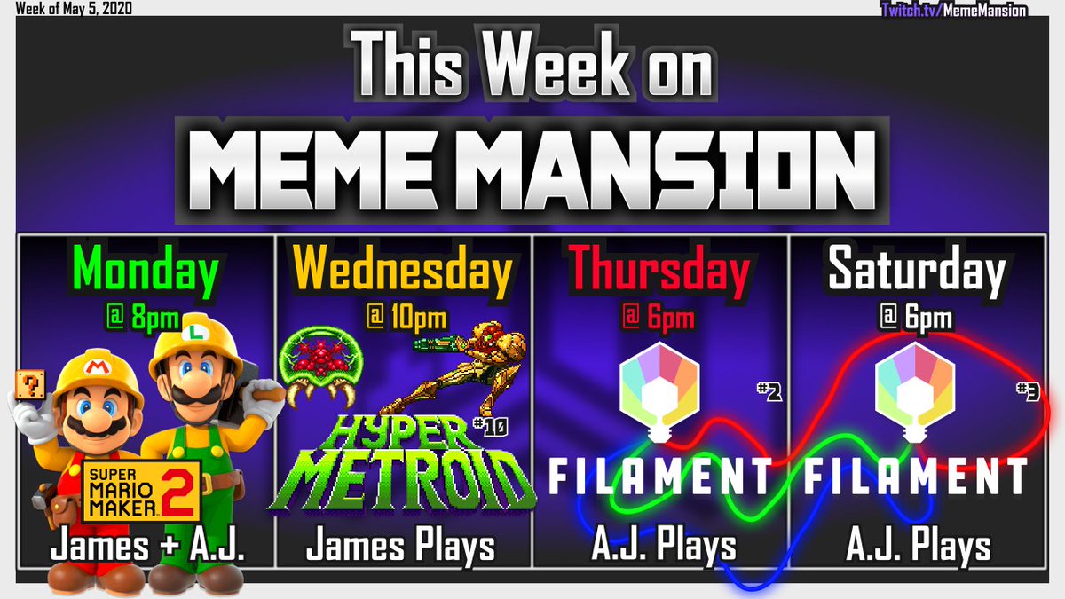 MemeMansion's tweet photo. This Week On MEME MANSION
Mon - #SuperMarioMaker2
Tues - #HyperMetroid #10
Thur - @FilamentPuzzle #2
Sat - @FilamentPuzzle #3
▶️ https://t.co/3wRHZFGSi0 ◀️ https://t.co/79WadsX3q3