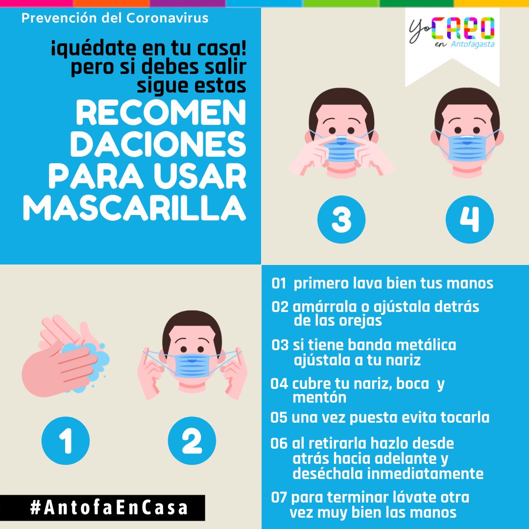 CreoAntofagasta's tweet photo. Sigue las recomendaciones al momento de usar mascarilla
*Lava bien tus manos 
*Ajústala detrás de tus orejas 
*Si tiene banda metálica, ajústala a tu nariz. 
*Cubre tu nariz, boca y mentón 
*Una vez puesta😷evita tocarla
#CuidémonosEntreTodos 
#CuídateAntofaNosEspera
#COVID19 https://t.co/GmdSo2wU6x
