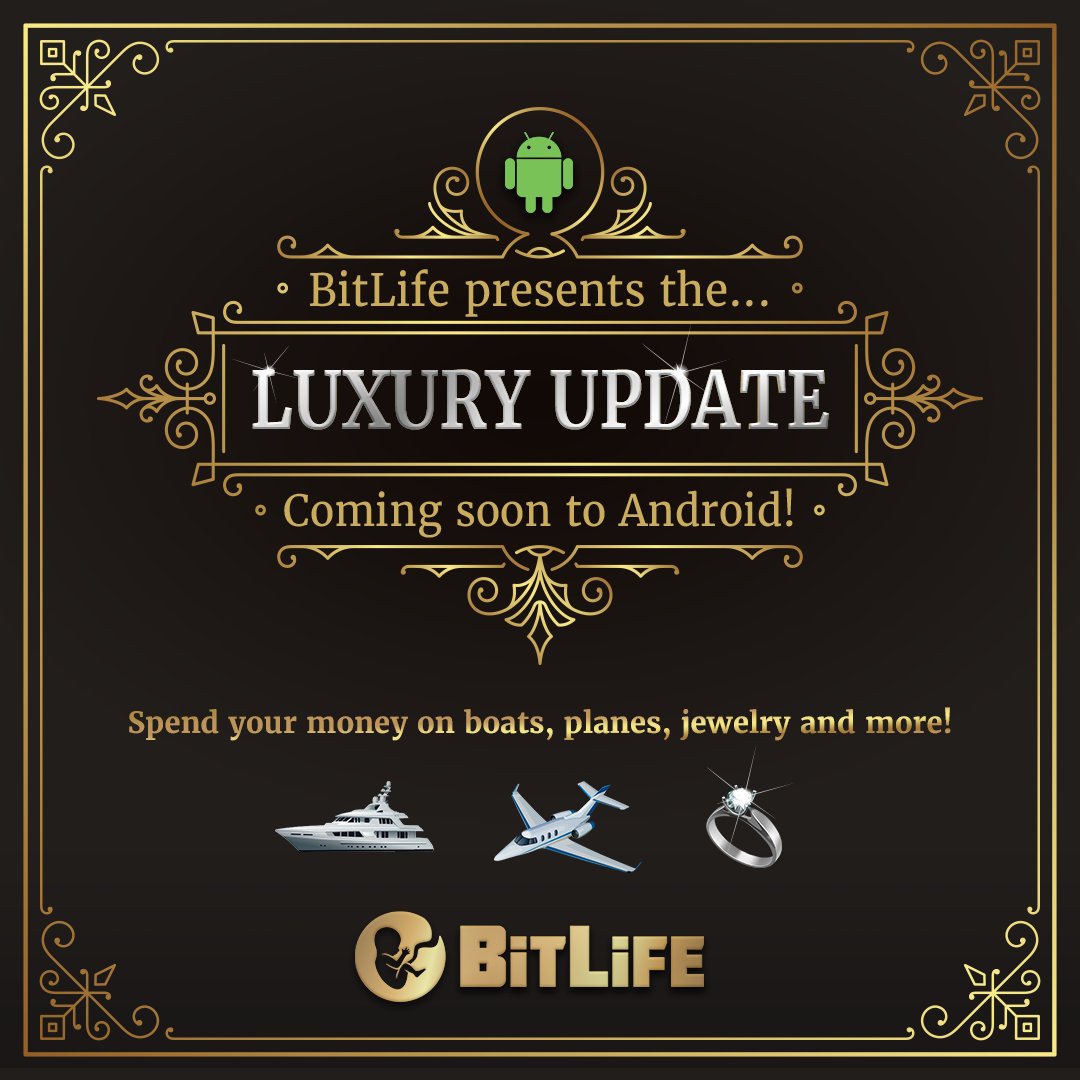 BitLifeApp's tweet image. 🤖💎 Android Bitizens! We're polishing up your Luxury Update as we tweet!

💛 RT if you most want the boats and planes
❤️ Like if you're about that jewelry