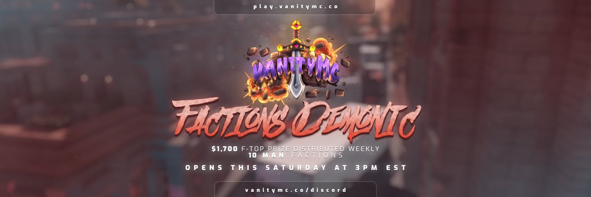 VanityMC's tweet photo. Factions Demonic reset will be this Saturday, May 9th @ 3PM EST 👑

😈 2 WEEK MAP 

💰 $1700 F-TOP 

🎁 SOTW GIVEAWAY: 
- x10 Demonic Crate
- x2 $50 Gift Card
- x1 Vanity Rank

To enter just retweet, like, and follow! ❤ https://t.co/ZFovz7Ls5m