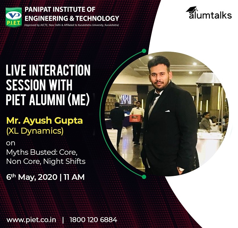 PIETPanipat's tweet image. Learn from experts. PIET is organizing the  alumni interaction program with Mr. Ayush Gupta working in XL Dynamics 
The purpose of this session is about Myths Busted: Core, Non Core, Night Shifts.
#PIETAlumni #PIET #InteractionSession #nightshift #myths  #ME