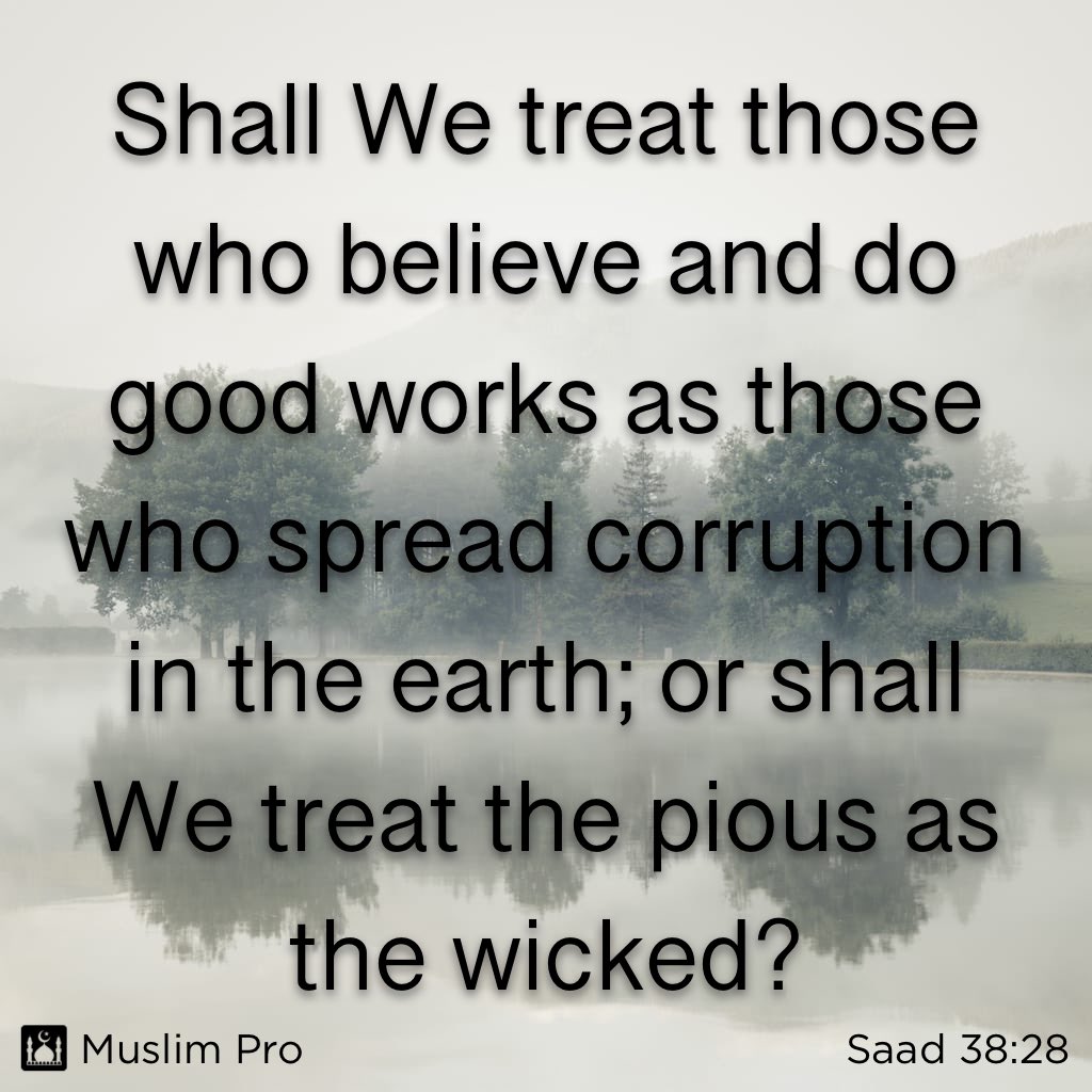 AdeGbas's tweet photo. Quote from the Holy Quran, Saad (38:28) #muslimpro https://t.co/a4utwbLCI9 https://t.co/L7MTIAD7Ug