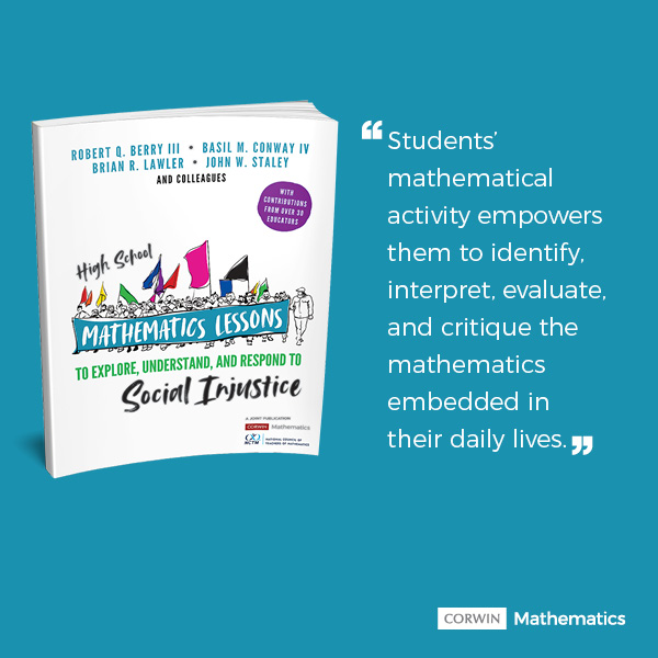 CorwinPress's tweet photo. Empower #students to be the changeโjoin the teaching #mathematics for #socialjustice movement. From past @NCTM president @robertqberry, @basilconway, @blaw0013, & John Staley
@SJMathematics #SJMath #realworldmath https://t.co/8Vzi04wggU