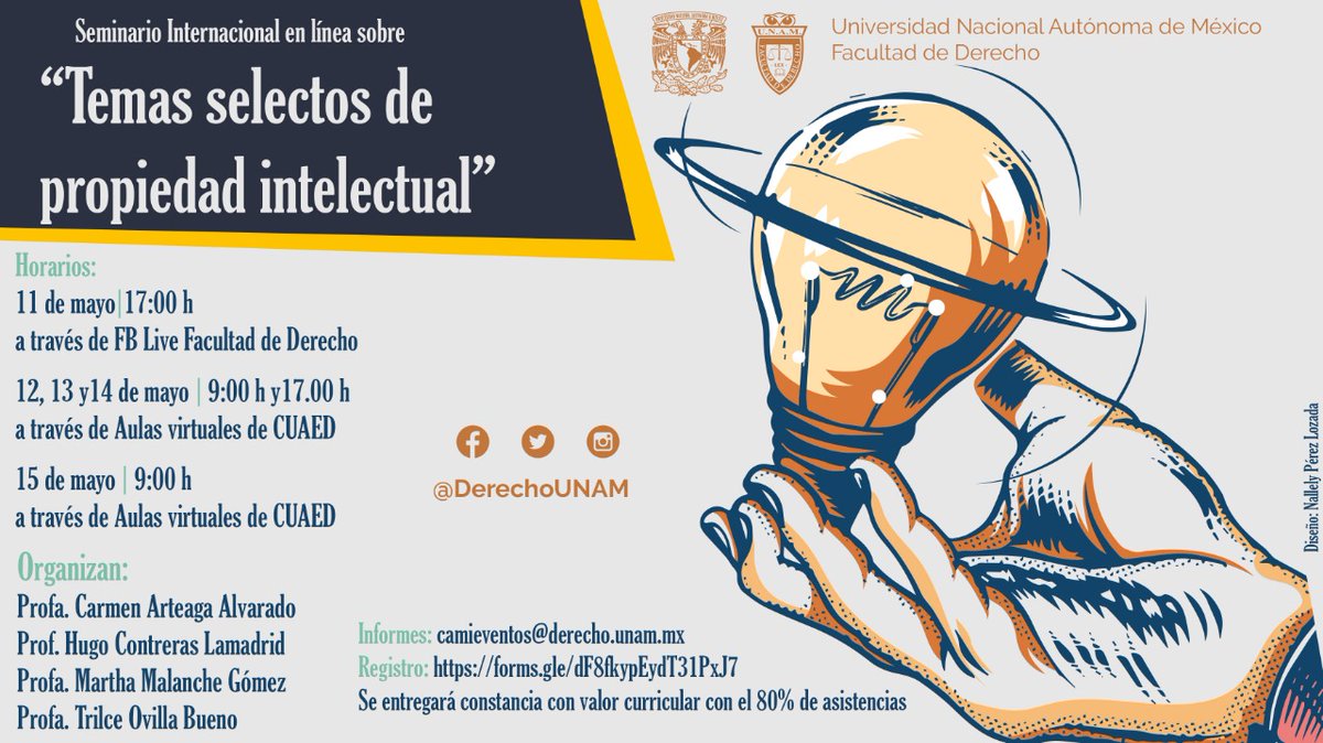 DerechoUNAMmx's tweet photo. Seminario Internacional en línea sobre "Temas selectos de Propiedad Intelectual". 

🗓️ Del 11 al 15 de mayo
📲 Inauguración 11 de mayo, 17:00 h FB Live Facultad de Derecho.

Informes: camieventos@derecho.unam.mx
Registro: https://t.co/lOSV00tyn4 https://t.co/NMwRpnCKQw