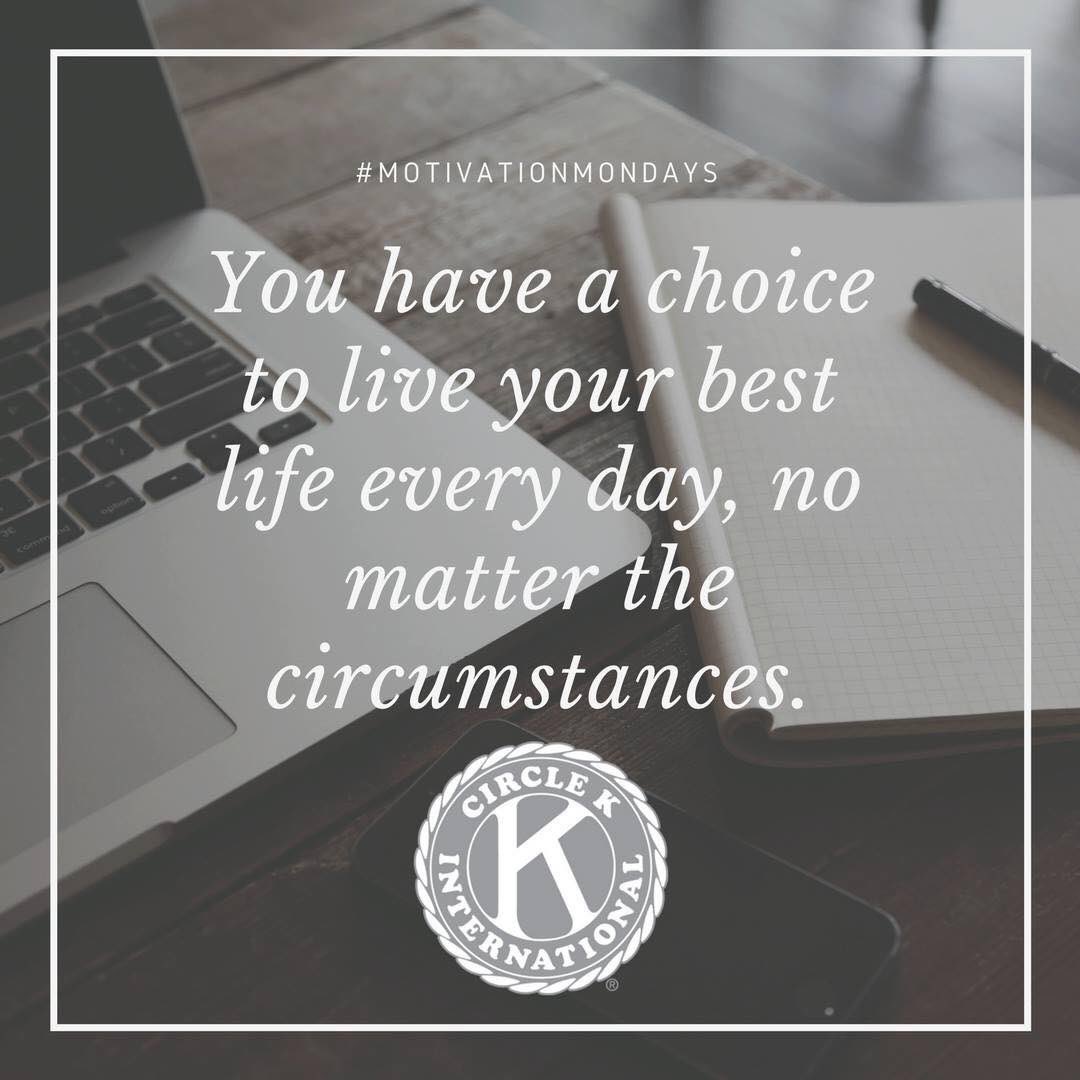 “You have a choice to live your best life every day, no matter the circumstances”  💫#MotivationMondays