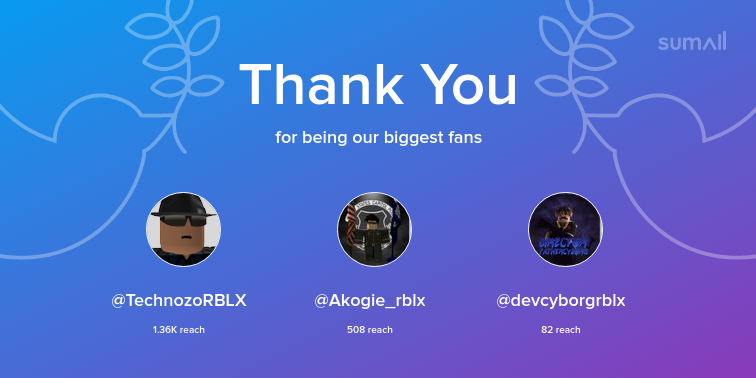 Maxuius's tweet image. Our biggest fans this week: TechnozoRBLX, Akogie_rblx, devcyborgrblx. Thank you! via sumall.com/thankyou?utm_s…