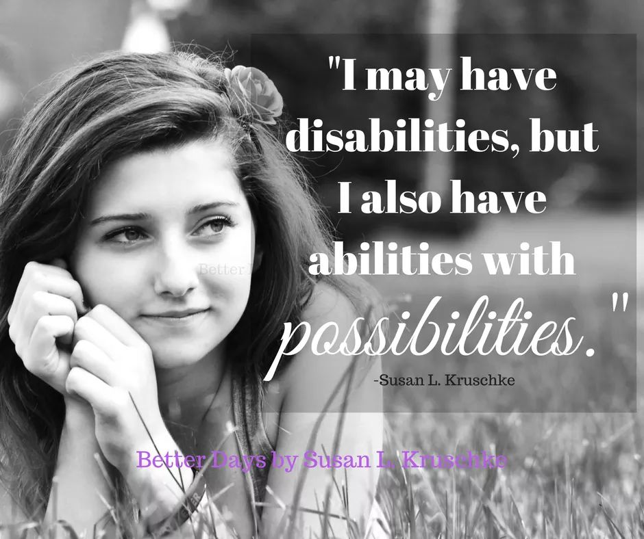 "I may have disabilities, but I also...