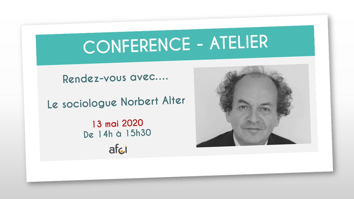 [CONFERENCE-ATELIER] L’Afci vous propose trois rendez-vous exceptionnels pour penser ce qui nous arrive et nous projeter demain. 1er RDV  en ligne avec le sociologue Norbert Alter 
Renseignement &amp; inscription : bit.ly/2zgFyGj 
# ConfAfci #Innovation #cooperation