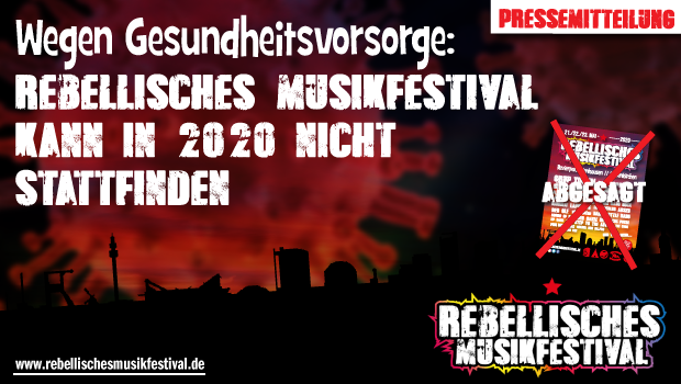 rebellfestival's tweet photo. Wegen Gesundheitsvorsorge: Rebellisches Musikfestival kann in 2020 nicht stattfinden | Pressemitteilung
https://t.co/KiijVLIrJQ | #RebellischesMusikfestival #coronavirus #Festival #Absage https://t.co/xUUSiq2iCb