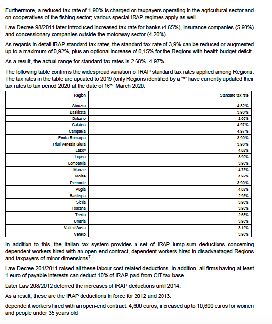 Italy: The rules are 8 pages long, more than everyone else combined. There are special rules, rates and deductions for each region, size, sector, age; thresholds abound and rates range from 2.68 to 58.14%. Also there's a rule preventing companies from shifting them to prices.