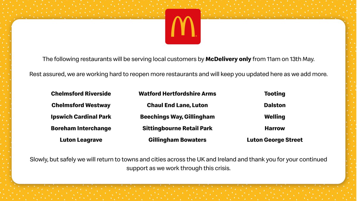 We are pleased to confirm the 15 restaurants we will open for McDelivery only from 13th May.