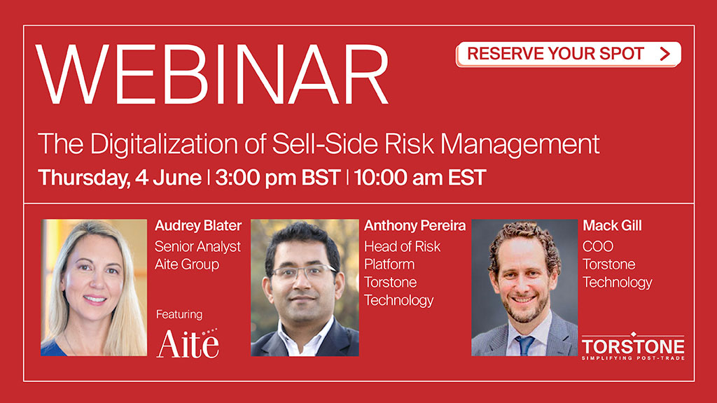 TorstoneTech's tweet photo. Register today - https://t.co/uwxOpn8bmn  for our #webinar with @AiteGroup around “The Digitalization of Sell-Side Risk Management” &amp; join @AudreyCostabile (Aite Group), @vorbix &amp; @mackgill1 (Torstone Technology) on Thursday, 4 June 2020 at 3:00 pm (BST). #riskmanagement https://t.co/CGD9Ak7Y4C