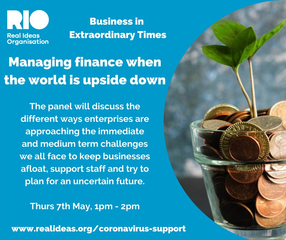 realideasorg's tweet photo. THIS THURSDAY 
Next in our #Business in Extraordinary Times series.

Managing #finance when the world is upside down
Thurs 7 May 1pm - 2pm

Our CEO Lindsey Hall, David Ralph @HeartofSWLEP
&amp; Rosie Drake @NativeMakers
 
Register https://t.co/zswytvypA3

#Webinar #COVID19 #SocEnt https://t.co/pSVsOwbU5l