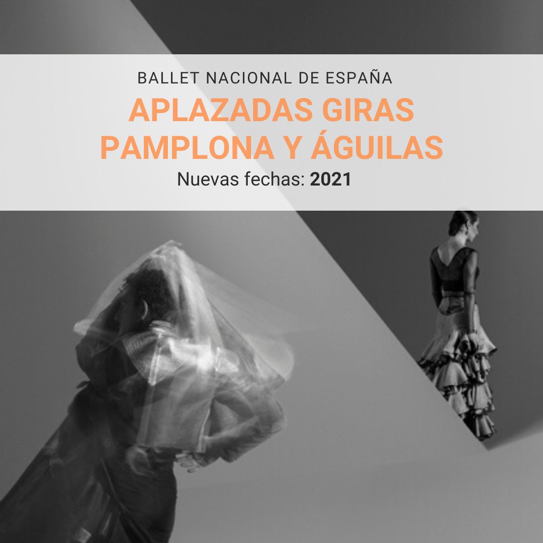 balletnacional's tweet photo. 📢Aplazadas hasta 2021 las actuaciones del Ballet Nacional de España en la Fundación @baluarte de Pamplona y el @AuditorioIEA de Águilas (Murcia), previstas para los días 8 y 16 de mayo de 2020, respectivamente. 

📌Os informaremos próximamente de las nuevas fechas y el programa. https://t.co/zjFBjSwGGd