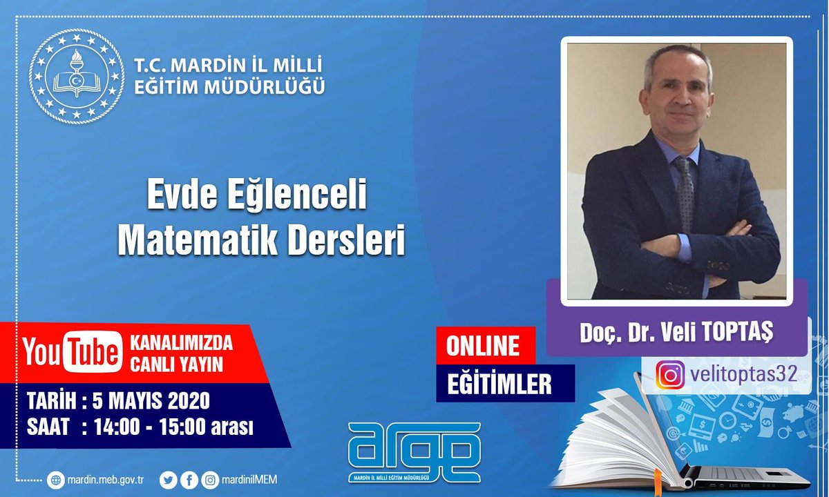 Doç.Dr. Veli TOPTAŞ tarafından verilecek olan "Evde Eğlenceli Matematik Dersleri" konulu online eğitim bugün saat 14:00'te YouTube kanalımızda.
👉bit.ly/2W5OB5S

#TatilDeğilUzaktanEğitim
#BizeHerYerOkul
#EvdeKalMardin

<a href="/tcmeb/">Millî Eğitim Bakanlığı</a>
<a href="/ziyaselcuk/">Ziya Selçuk</a>
<a href="/MustafaYMN/">Mustafa Yaman</a>
<a href="/sehmus_sumer/">Şehmus Sumer</a>