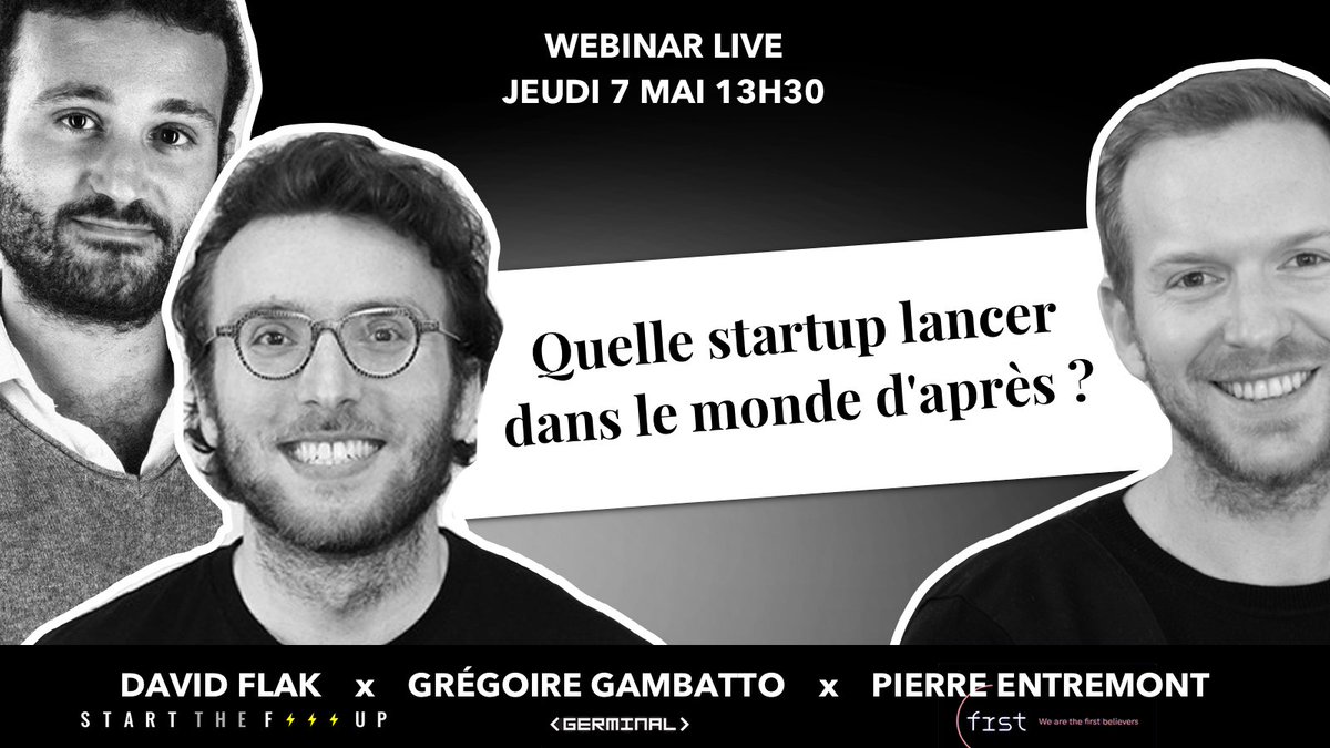 Quelle startup lancer dans le monde d'après ?

Webinar, ce jeudi à 13h30 avec : 
⚡ David Flask de <a href="/startthefup/">Start The F*** Up</a> 
⚙️ Grégoire Gambatto de <a href="/germinalfrance/">Germinal</a>  
🔥 Pierre Entremont, de <a href="/frst_vc/">Frst</a> 

Commentez #Flash pour recevoir le lien ! 😀

<a href="/GregoireGambatt/">Greg Gambatto</a> , <a href="/PEntremont/">Pierre Entremont</a>