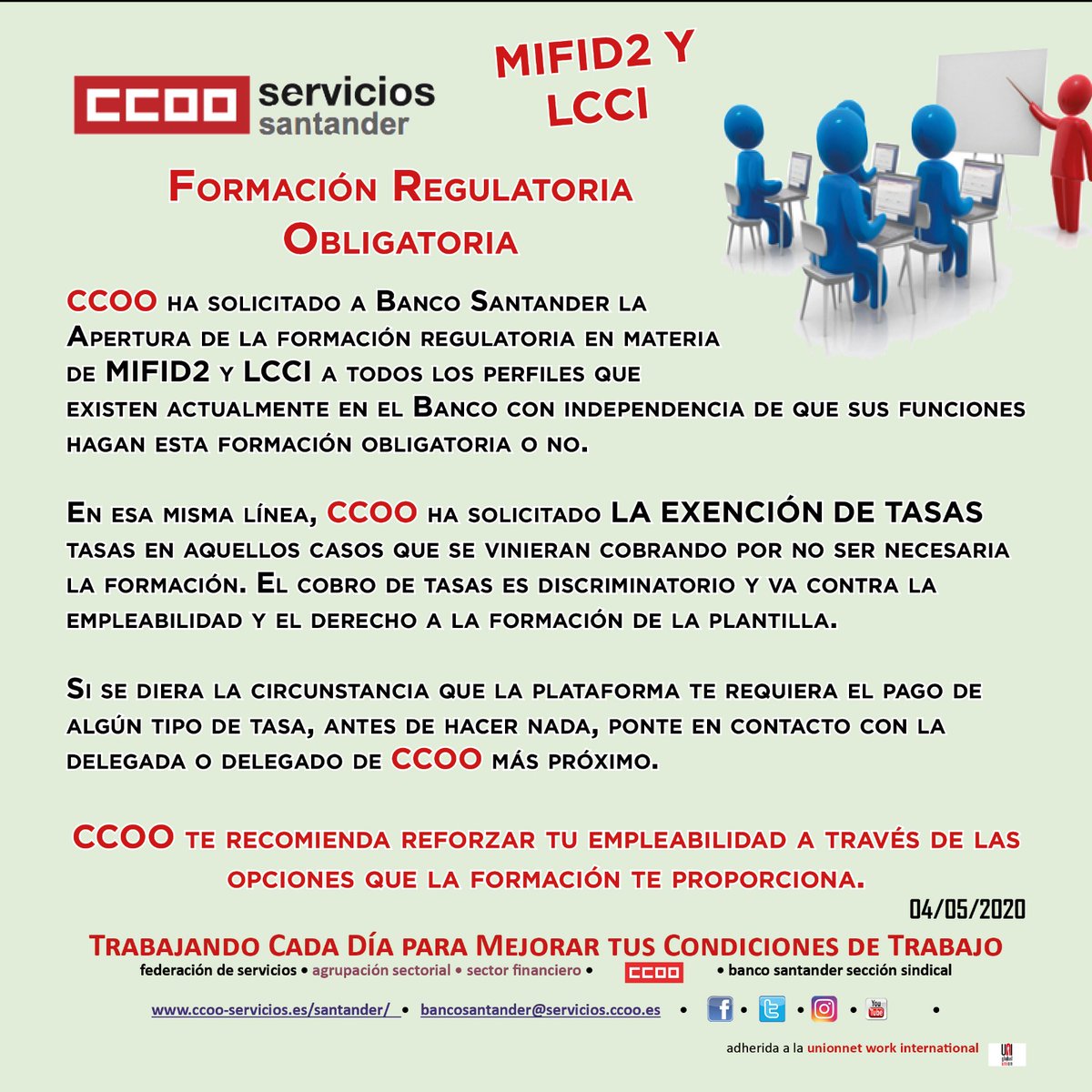 financieroCCOO's tweet image. 🔴Comunicado @ccoo_santander
♨️ FORMACIÓN REGULATORIA OBLIGATORIA
♨️ CCOO te recomienda reforzar tu empleabilidad a través de las opciones que la formación te proporciona
#formacion #Mifid2 #LCCI #Banca
#CCOOseMueve
#CCOOntigodíaadía
@AnaEzkerra
@serviciosccoo @ChemaMartinez63