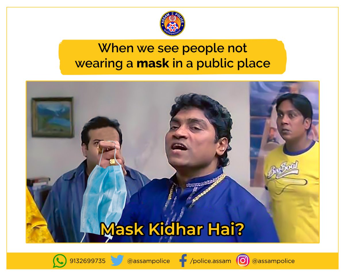 assampolice's tweet photo. We don't know who needs to hear this, but always wear a face mask when you step out. 

#MaskUpAssam https://t.co/RGxg2CryBm