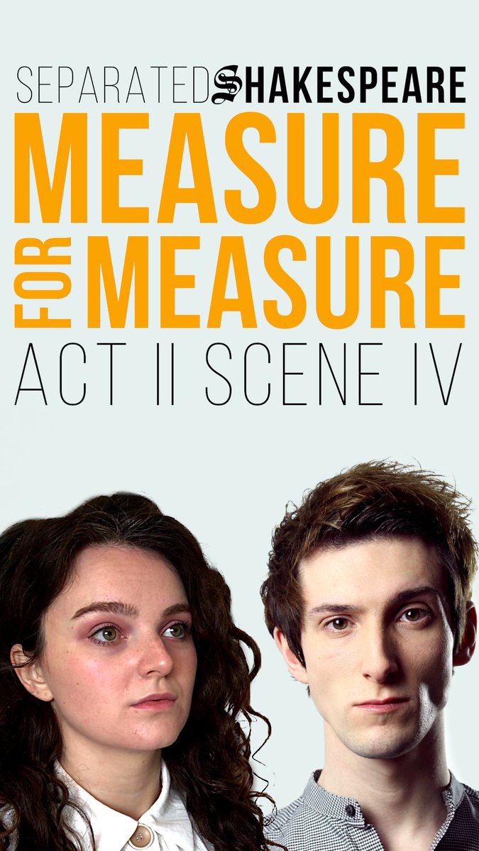 Measure for Measure | bit.ly/2SCuDxv | Isabella &amp; Angelo #shareyourshakespeare #shakespearechallenge #separatedshakespeare